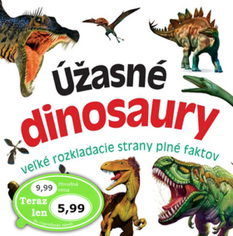 Úžasné dinosaury Úžasné dinosaury