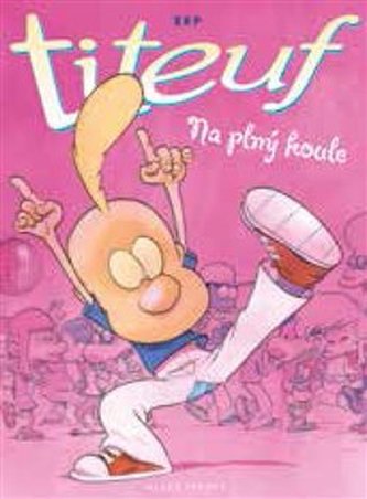Titeuf - Na plný koule