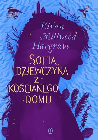 Sofia dziewczyna z kościanego domu