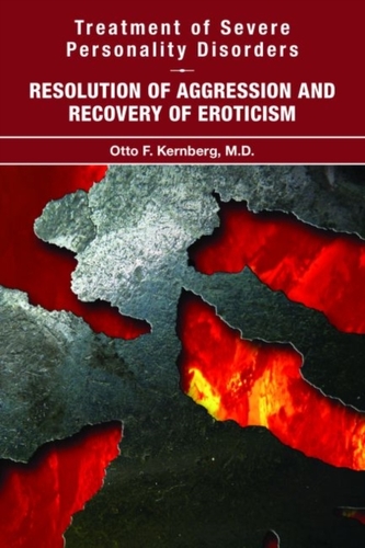 Treatment of Severe Personality Disorders Treatment of Severe Personality Disorders
