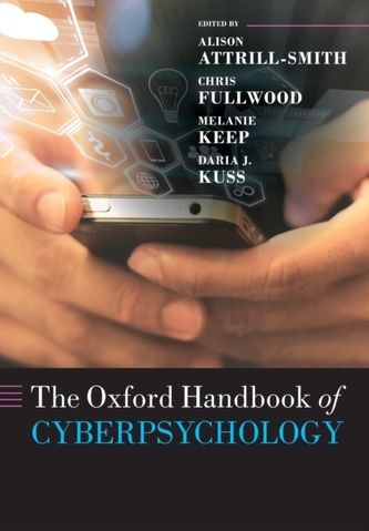 The Oxford Handbook of Cyberpsychology The Oxford Handbook of Cyberpsychology