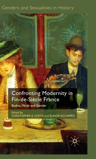 Confronting Modernity in Fin-de-Siecle France
