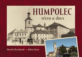 Humpolec včera a dnes