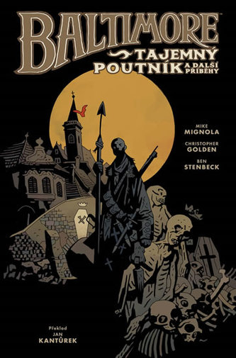 Baltimore : Tajemný poutník a další příběhy - Kniha třetí (Michael Mignola, 2018)