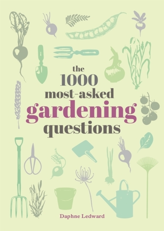 The 1000 Most-Asked Gardening Questions The 1000 Most-Asked Gardening Questions