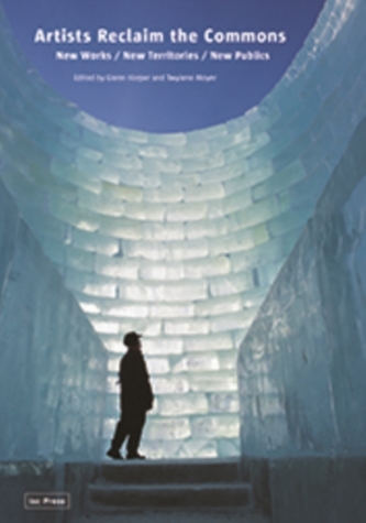 Artists Reclaim the Commons Artists Reclaim the Commons