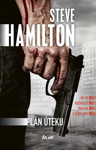 Plán úteku - Hamilton Steve