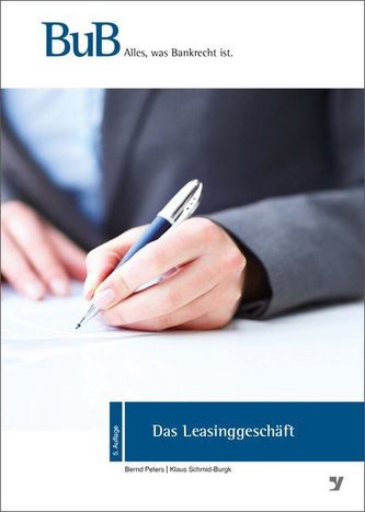 Das Leasinggeschäft Das Leasinggeschäft