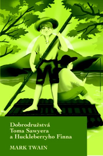 Dobrodružstvá Toma Sawyera a Huckleberryho Finna (slovensky)
