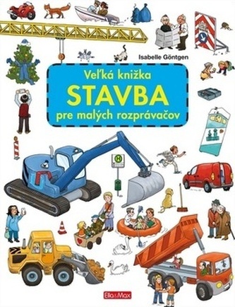 Veľká knižka - Stavba pre malých rozprávačov