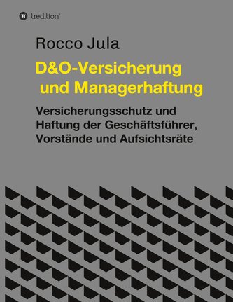 D&O - Versicherung und Managerhaftung