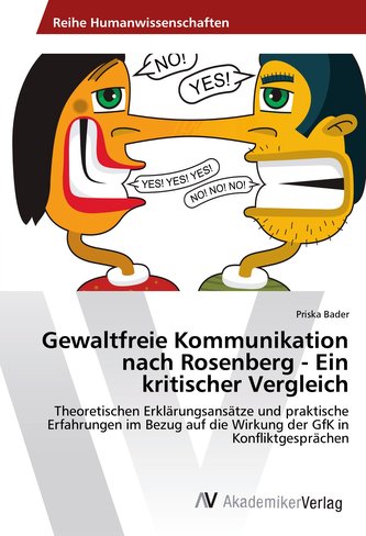 Gewaltfreie Kommunikation nach Rosenberg - Ein kritischer Vergleich