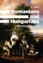 Romanians and Hungarians