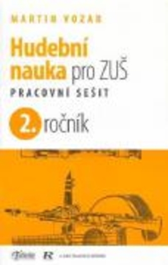 Hudební nauka 2 - pracovní sešit pro 2. ročník ZUŠ