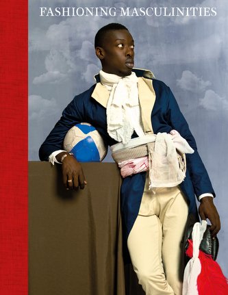 Fashioning Masculinities Fashioning Masculinities