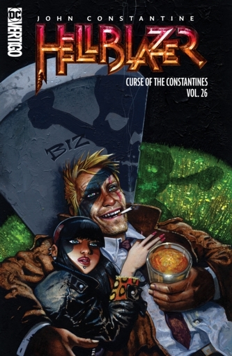 John Constantine, Hellblazer Vol. 26: The Curse of the Constantines John Constantine, Hellblazer Vol. 26: The Curse of the Constantines