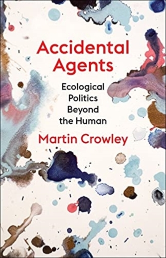 Accidental Agents Accidental Agents