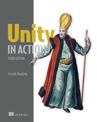 Unity in Action, Third Edition Unity in Action, Third Edition