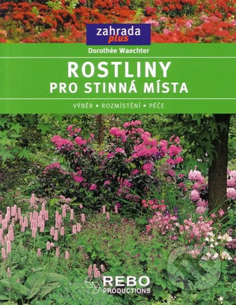 Rostliny pro stinná místa