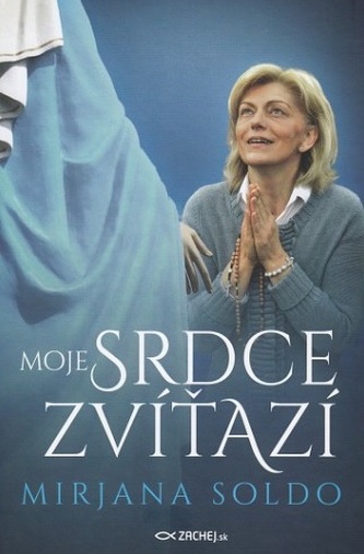 Moje srdce zvíťazí (Mirjana Soldo, 2018)