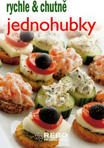 Jednohubky - rychle & chutně