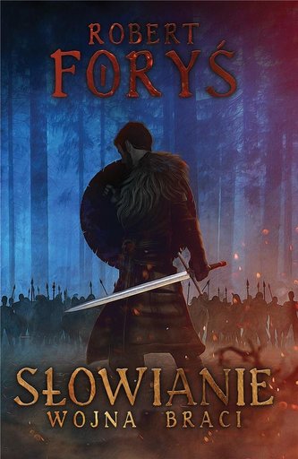 Słowianie. Wojna Braci