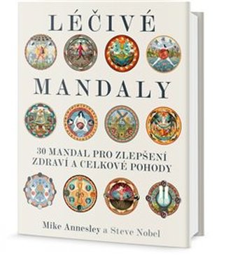 Léčivé mandaly - 30 mandal pro zdraví a pohodu