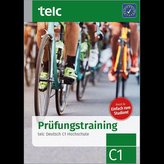 Prüfungstraining. telc Deutsch C1 Hochschule
