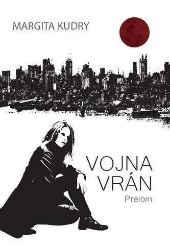 Vojna Vrán - Prelom