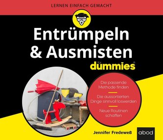 Entrümpeln & Ausmisten für Dummies