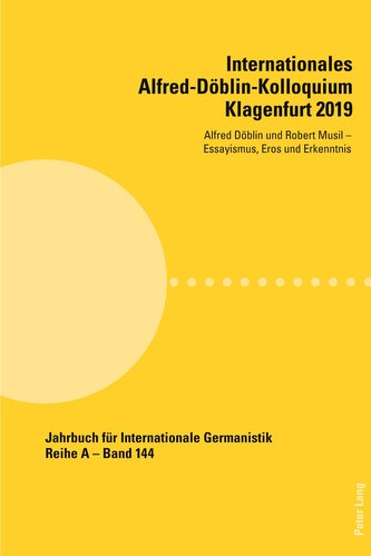 Internationales Alfred-Döblin-Kolloquium Klagenfurt 2019