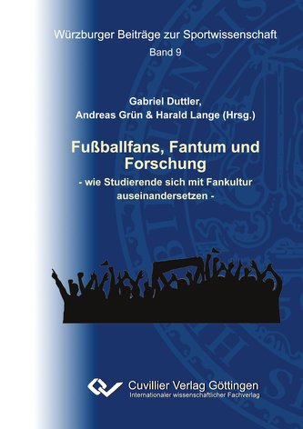 Fußballfans, Fantum und Forschung
