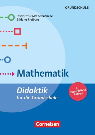 Fachdidaktik für die Grundschule. Mathematik