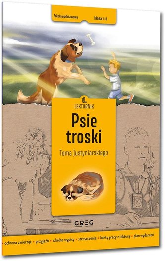 Psie troski - lekturnik - wypisy szkolne Psie troski - lekturnik - wypisy szkolne