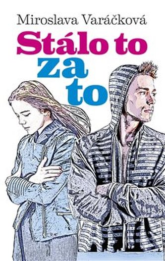 Stálo to za to (Miroslava Varáčková, 2018)