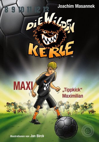 Maxi "Tippkick" Maximilian Maxi "Tippkick" Maximilian