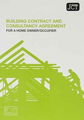 JCT: Building Contract for Home Owner/Occupier who has appointed a consultant
