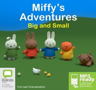 Miffy's Adventures Big and Small Miffy's Adventures Big and Small