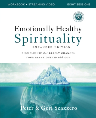 Emotionally Healthy Spirituality Expanded Edition Workbook plus Streaming Video