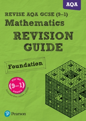 Pearson REVISE AQA GCSE (9-1) Maths Foundation Revision Guide