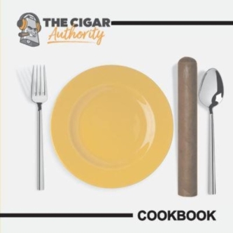 The Cigar Authority COOKBOOK The Cigar Authority COOKBOOK
