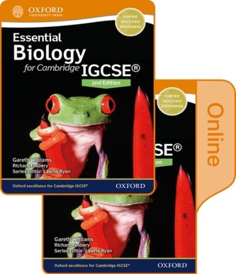 Essential Biology for Cambridge IGCSE (R) Print and Online Student Book Pack Essential Biology for Cambridge IGCSE (R) Print and Online Student Book Pack