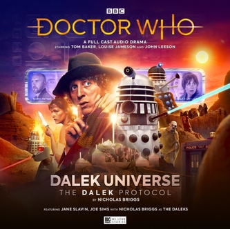Doctor Who The Fourth Doctor Adventures: Dalek Universe - The Dalek Protocol Doctor Who The Fourth Doctor Adventures: Dalek Universe - The Dalek Protocol
