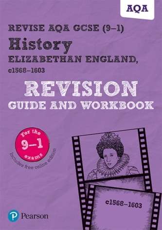 Pearson REVISE AQA GCSE (9-1) History Elizabethan England Revision Guide and Workbook