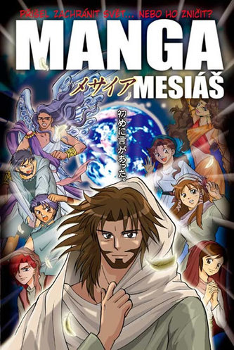 Manga Mesiáš (Hidenori Kumai, 2006)