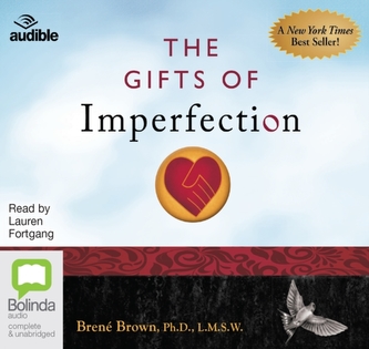 The Gifts of Imperfection