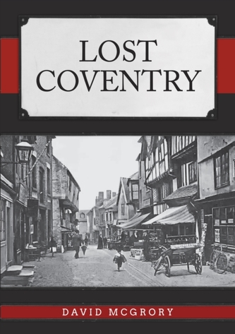 Lost Coventry Lost Coventry