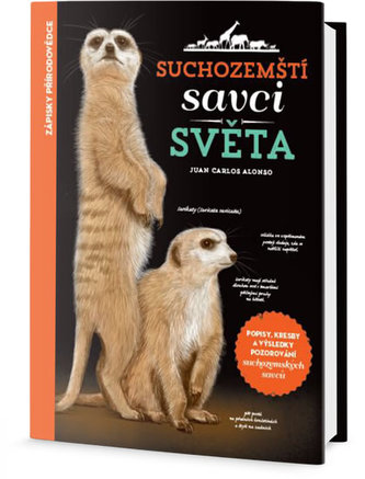 Suchozemští savci světa (Juan Carlos Alonso, 2018)