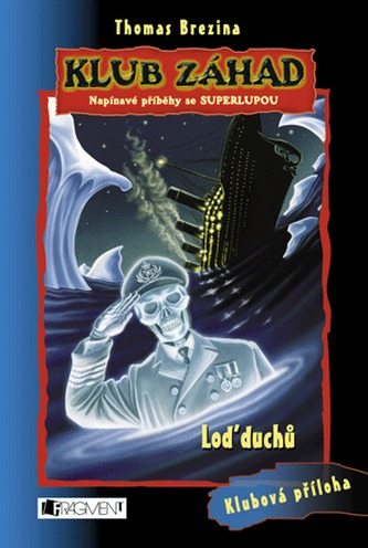 Loď duchů (Thomas C. Brezina, 2006)