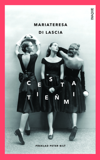 Cesta tieňmi (Mariateresa Di Lascia, 2018)